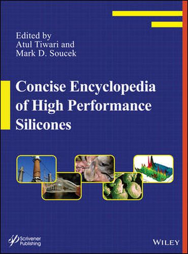 Cover image for Concise Encyclopedia of High Performance Silicones