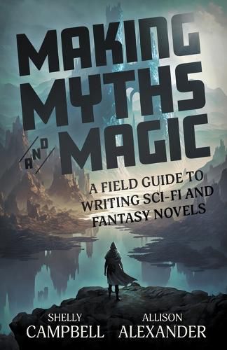 Cover image for Making Myths and Magic