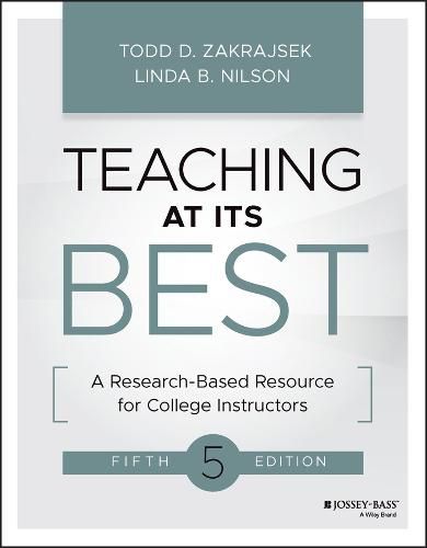 Cover image for Teaching at Its Best: A Research-Based Resource fo r College Instructors, Fifth Edition