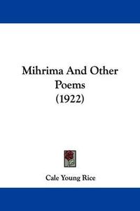 Cover image for Mihrima and Other Poems (1922)