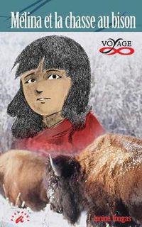 Cover image for Melina et la chasse au bison