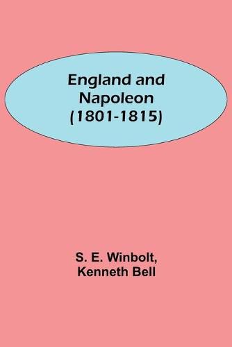 Cover image for England And Napoleon (1801-1815)