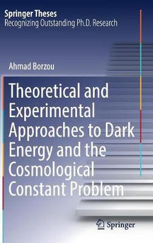 Cover image for Theoretical and Experimental Approaches to Dark Energy and the Cosmological Constant Problem