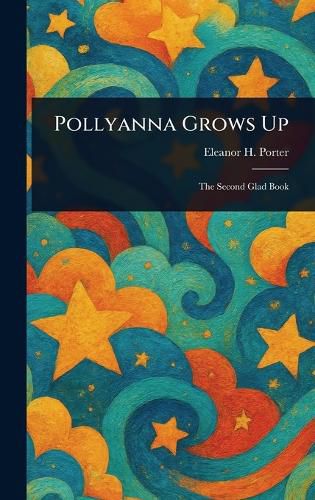 Cover image for Pollyanna Grows Up