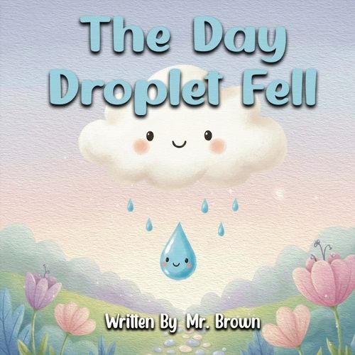 Cover image for The Day Droplet Fell