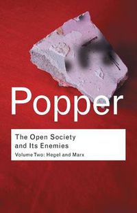 Cover image for The Open Society and its Enemies: Hegel and Marx