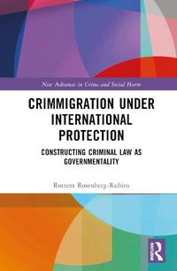 Cover image for Crimmigration under International Protection