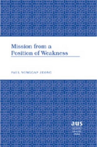 Cover image for Mission from a Position of Weakness