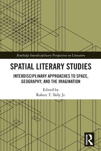 Spatial Literary Studies