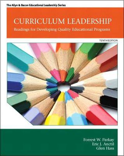 Cover image for Curriculum Leadership: Readings for Developing Quality Educational Programs