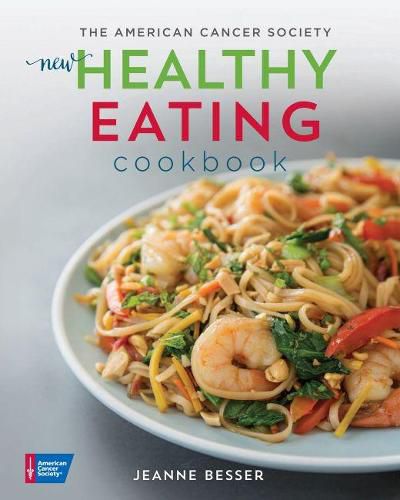 Cover image for The American Cancer Society's New Healthy Eating Cookbook