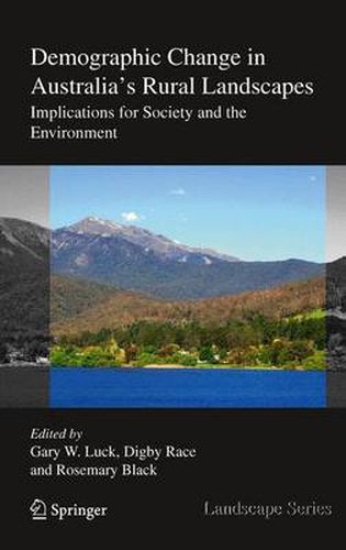 Cover image for Demographic Change in Australia's Rural Landscapes: Implications for Society and the Environment