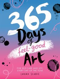 Cover image for 365 Days of Feel-good Art