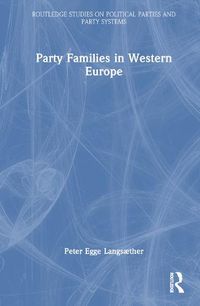 Cover image for Party Families in Western Europe