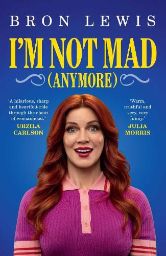 Cover image for I'm Not Mad (Anymore)