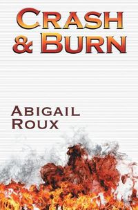 Cover image for Crash & Burn