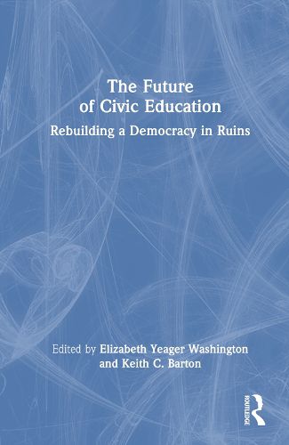 Cover image for The Future of Civic Education