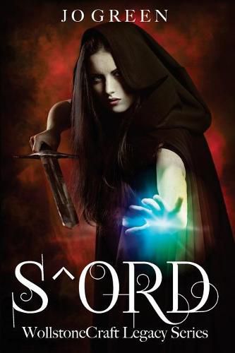 Cover image for S^ord: WollstoneCraft Legacy Series