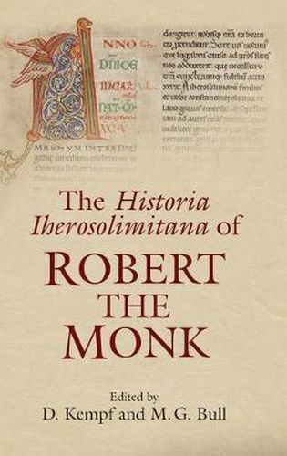 Cover image for The Historia Iherosolimitana of Robert the Monk
