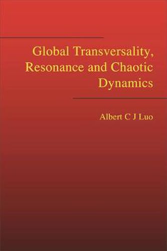 Cover image for Global Transversality, Resonance And Chaotic Dynamics