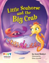 Cover image for Little Sea Horse and the Big Crab