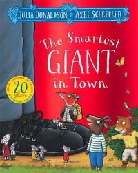 Cover image for The Smartest Giant in Town 20th Anniversary Edition