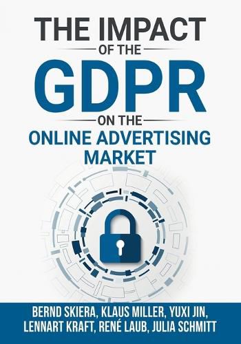 Cover image for The Impact of the General Data Protection Regulation (GDPR) on the Online Advertising Market