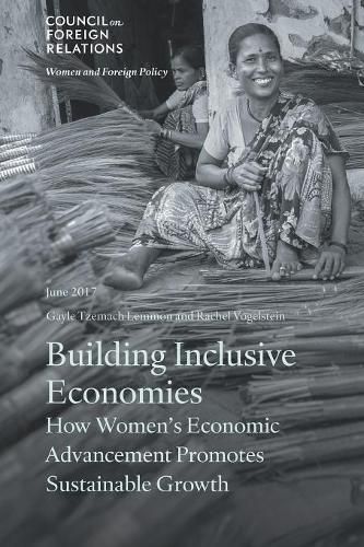 Cover image for Building Inclusive Economies: How Women's Economic Advancement Promotes Sustainable Growth