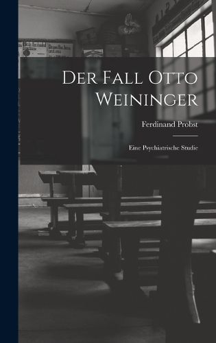 Cover image for Der Fall Otto Weininger