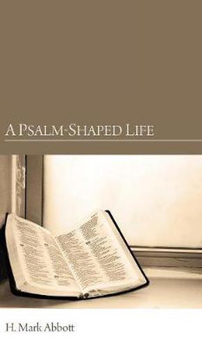 Cover image for A Psalm-Shaped Life