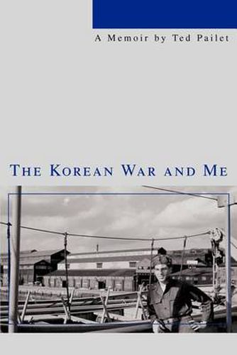 Cover image for The Korean War and Me