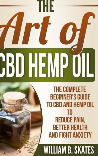 Cover image for The Art of CBD Hemp Oil