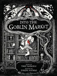 Cover image for Into the Goblin Market