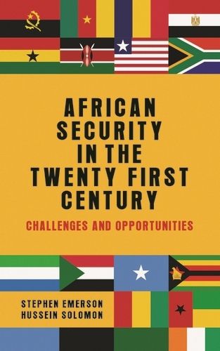 Cover image for African Security in the Twenty-First Century: Challenges and Opportunities