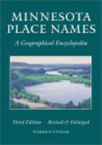 Cover image for Minnesota Place Names: A Geographical Encyclopedia