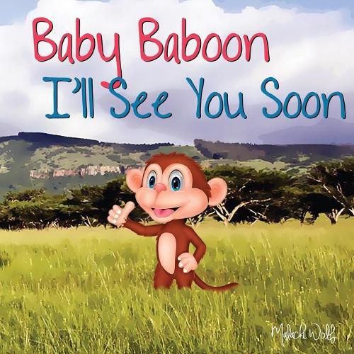 Cover image for Baby Baboon I'll See You Soon