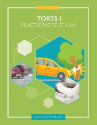 Cover image for Torts I: Practicing Tort Law