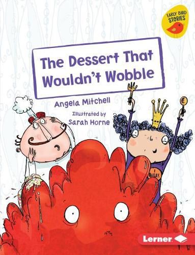 Cover image for The Dessert That Wouldn't Wobble