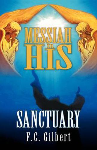 Cover image for Messiah in His Sanctuary