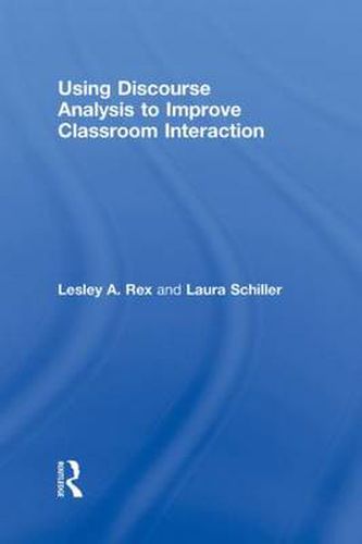 Cover image for Using Discourse Analysis to Improve Classroom Interaction