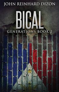 Cover image for Bical: A Filipino-American Family Saga