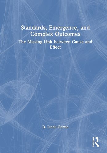 Cover image for Standards, Emergence, and Complex Outcomes