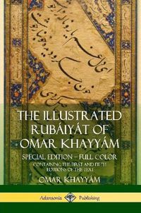 Cover image for The Illustrated Rubaiyat of Omar Khayyam