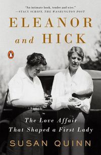 Cover image for Eleanor And Hick: The Love Affair That Shaped a First Lady