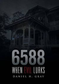 Cover image for 6588: When Evil Lurks