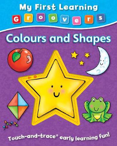 My First Learning Groovers: Colours and Shapes