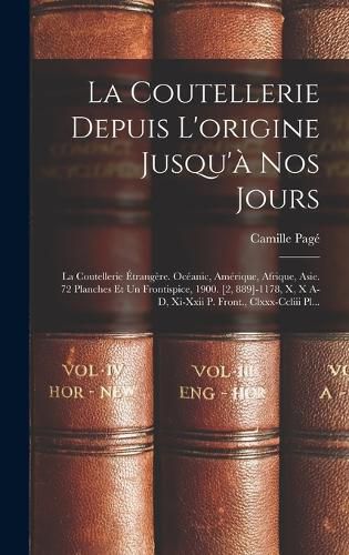 Cover image for La Coutellerie Depuis L'origine Jusqu'a Nos Jours