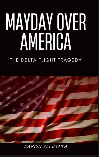 Cover image for Mayday Over America