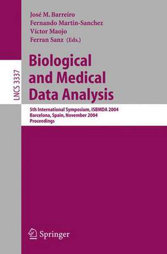Biological and Medical Data Analysis: 5th International Symposium, ISBMDA 2004, Barcelona, Spain, November 18-19, 2004, Proceedings