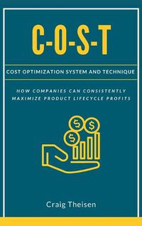 Cover image for C-O-S-T: Cost Optimization System and Technique